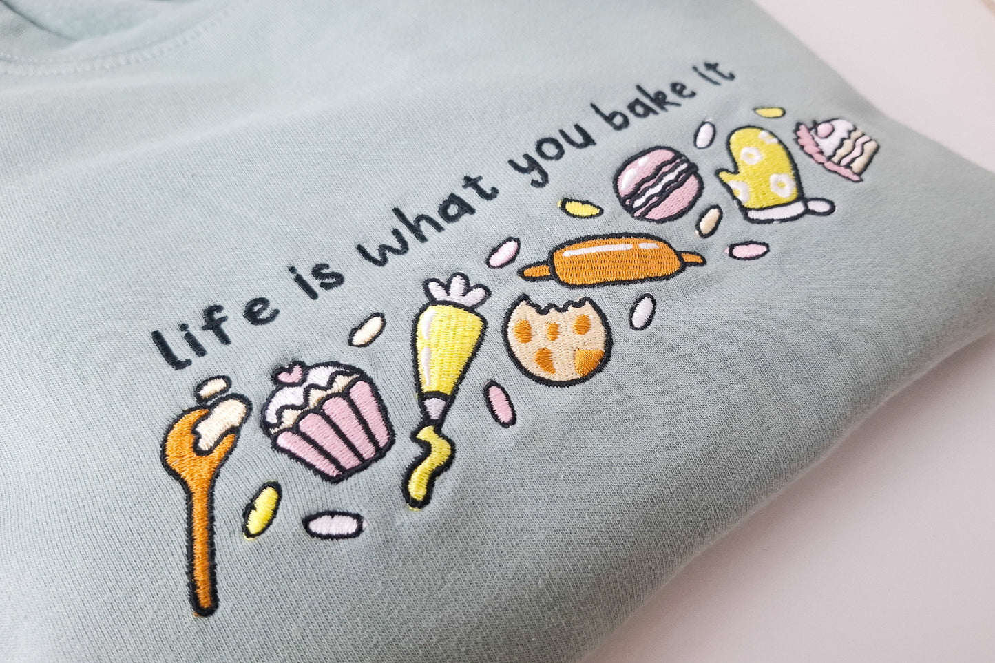 Sweater - Life is what you bake it