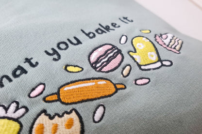 Sweater - Life is what you bake it