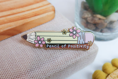 Pencil of Positiity Enamel Pin