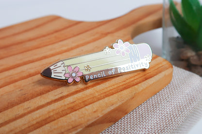 Pencil of Positiity Enamel Pin