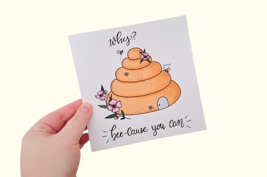 Bee-cause You Can Art Print