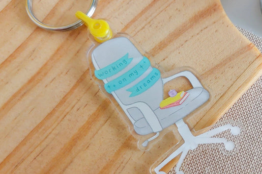 Working on my dreams Acrylic Keychain